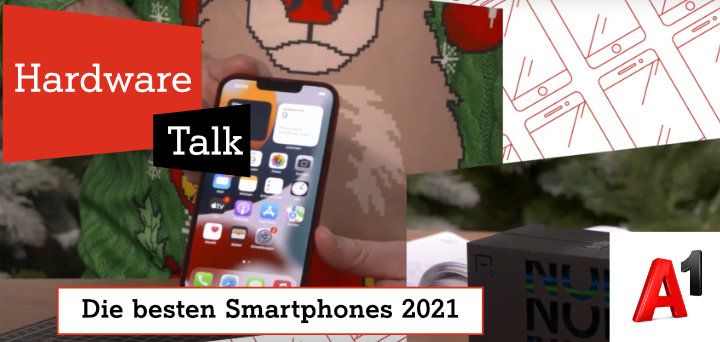 A1 Hardware Talk - Die besten Smartphones 2021